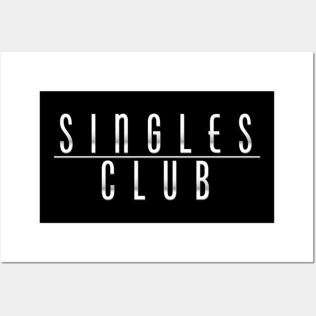 Singles Club Wall Art by Illustratorator